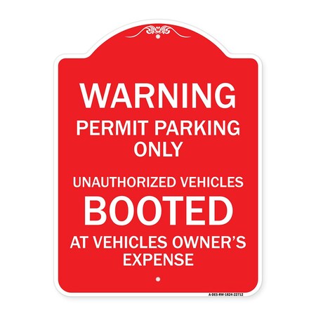 Signmission Permit Parking Only Unauthorized Vehicles Booted at Vehicle Owners Expense, A-DES-RW-1824-22712 A-DES-RW-1824-22712